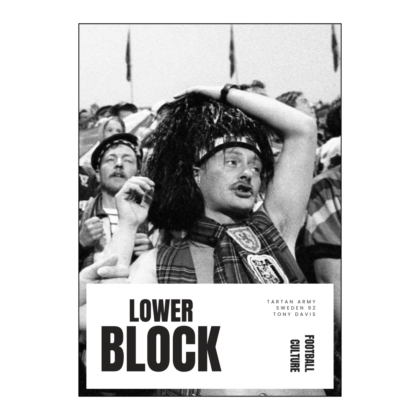 Tartan Army – Sweden 92 | Tony Davis