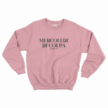 Hurry Up Mercoledì di Colpa Felpa